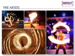 FIRE ARTISTS
 