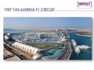 VISIT YAS MARINA F1 CIRCUIT
 