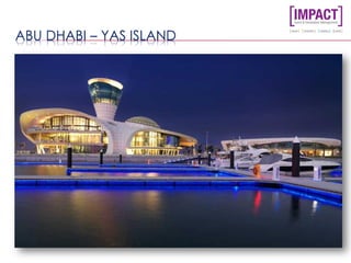 ABU DHABI – YAS ISLAND
 