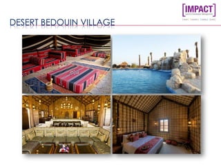 DESERT BEDOUIN VILLAGE
 