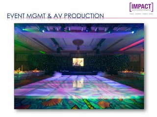 EVENT MGMT & AV PRODUCTION
 