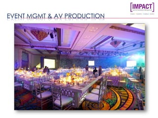 EVENT MGMT & AV PRODUCTION
 