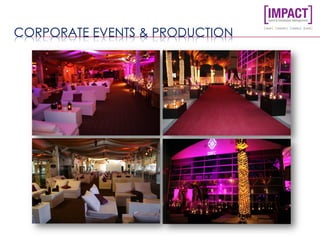 CORPORATE EVENTS & PRODUCTION
 