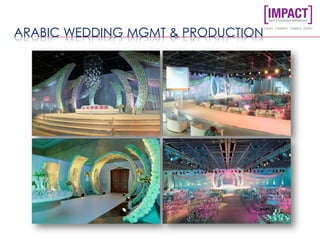 ARABIC WEDDING MGMT & PRODUCTION
 