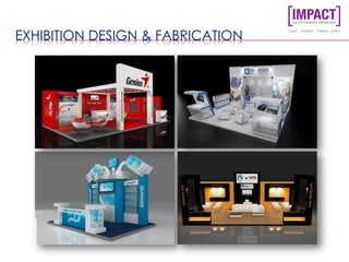 EXHIBITION DESIGN & FABRICATION
 