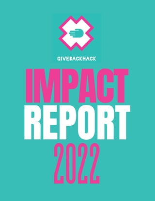 REPORT
IMPACT
2022
 