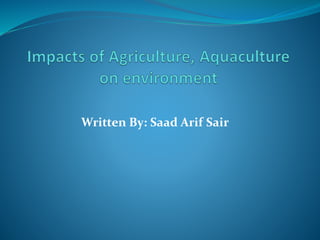 Written By: Saad Arif Sair
 