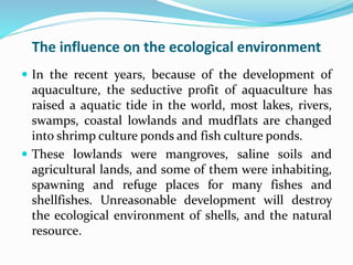 Impacts of agriculture, aquaculture on environment