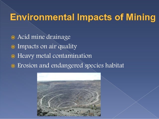 Impacts Of Mining Impacts Of Mining