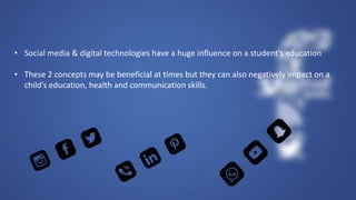 Impacts of social media on students | PPTX