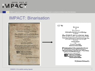 IMPACT: Binarisation 