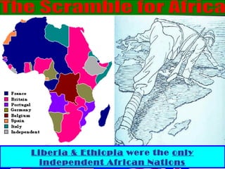 Liberia & Ethiopia were the only
independent African Nations
 