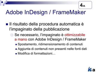 Impaginazione automatica di manuali e cataloghi in InDesign e FrameMaker