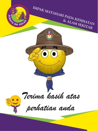 Terima kasih atas
perhatian anda
 