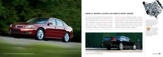 ������. ����� ������ ��� ����� ����� �����.
                                                                                         Over the years, millions of people have chosen the sporty and                                          ���� �������� ������� is standard on all models. | ������ ����
                                                                                         spacious Impala. And the reasons are many. Standard in LS and 1LT,                                     ���������� (standard on SS) changes between four and eight
                                                                                                                                                                                                                                                                                                  Standard in LS and 1LT, the 3.5L
                                                                                         the 3.5L V6 gas engine has an ��� ��������� ��� �� �������.                                            cylinders depending on driving conditions and, when combined                                      V6 engine can run on either
                                                                                         | Every Impala offers the security of ������ � with a one-year                                         with the 303-hp 5.3L small block V8 engine, delivers power and                                    gasoline or E85 and carries with
                                                                                                                                                                                                                                                                                                  it EPA estimated MPG numbers
                                                                                         Safe & Sound Plan. | The 2009 Impala earned a ����-����                                      �
                                                                                                                                                                                                efficiency. | Impala has the best coverage in America: a 100,000                                  you’ll appreciate: 18 city, 29
                                                                                                                                                                                                                                                                                                  highway (gasoline) or 14 city,
                                                                                         frontal crash test rating. | The StabiliTrak Electronic Stability                                      mile/5-year3 transferable Powertrain Limited Warranty plus                                        22 highway (E85).
                                                                                         Control System is standard on 2LT, LTZ and SS, and �-����� ���                                         Roadside Assistance and Courtesy Transportation.                                                                     .3L small
                                                                                                                                                                                                                                                                                                                     V8 (above) in
                                                                                         1 Call 1-888-4ONSTAR (1-888-466-7827) or visit onstar.com for details and system limitations. 2 Government star ratings are part of the National Highway Traffic Safety Administration’s (NHTSA’s) New
                                                                                         Car Assessment Program (www.safercar.gov). 3 Whichever comes first. See dealer for details.                                                                                                                                more efficient
                                                                                                                                                                                                                                                                                                                      viding the
                                                                                                                                                                                                                                                                                                                    e vehicle
                                                                                                                                                                                                                                                                                                  when only four cylinders are
                                                                                                                                                                                                                                                                                                  operating. The small block V8
                                                                                                                                                                                                                                                                                                  has an EPA estimated MPG 16
                                                                                                                                                                                                                                                                                                  city, 24 highway.




2   Impala LTZ in Red Jewel Tintcoat (extra-cost color) shown with available features.   Impala SS in Black shown with available features.                                                                                                                                                                         chevy.com/impala
 