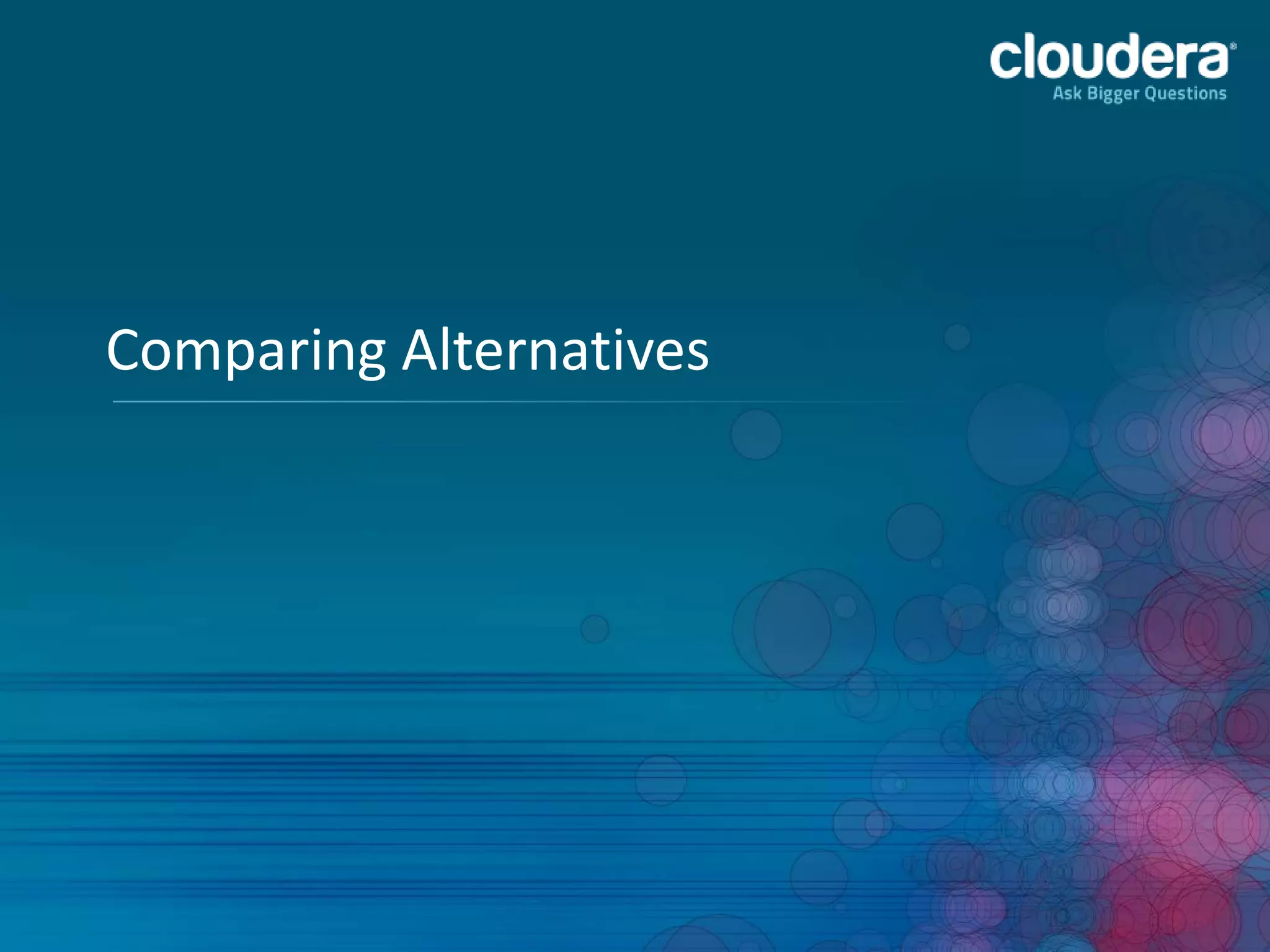Comparing Alternatives
 
