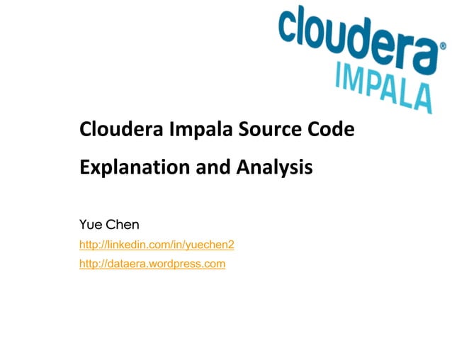 Cloudera Impala Source Code Explanation and Analysis | PDF