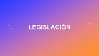LEGISLACIÓN
52
 