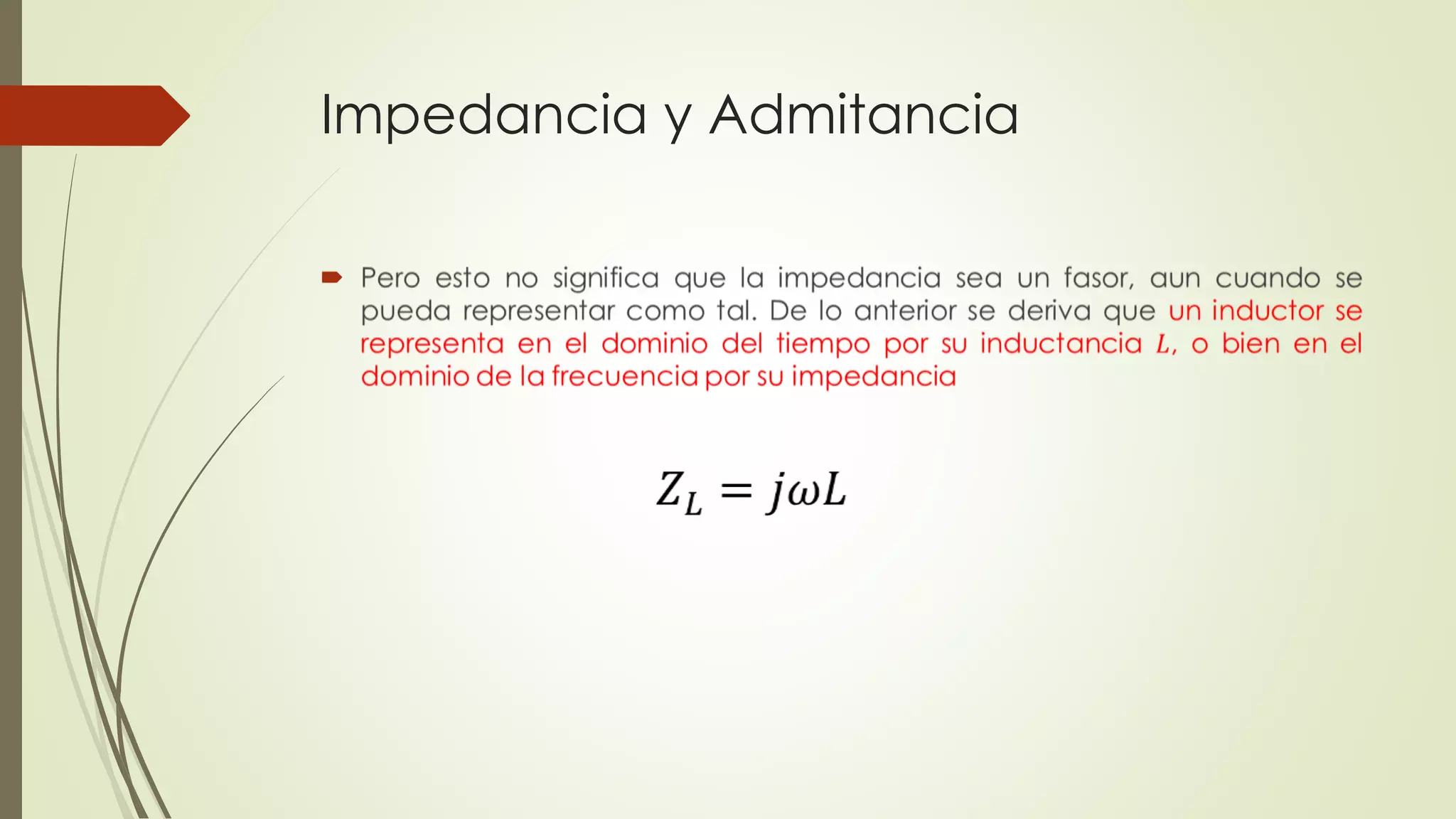 Impedancia y Admitancia

 