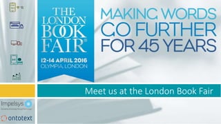 Meet us at the London Book Fair
 