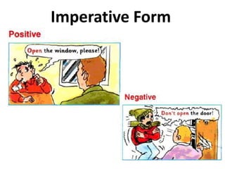Imperative Form
 