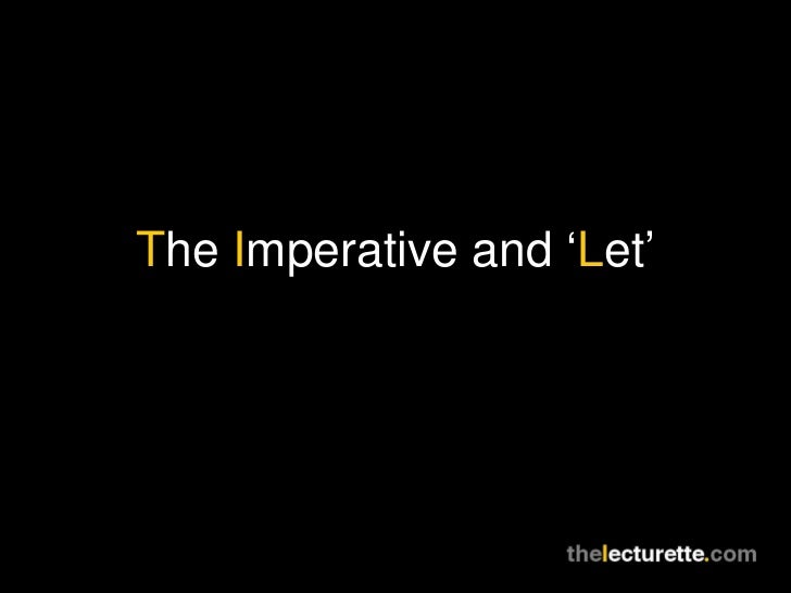 The Imperative And Let