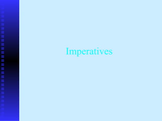 Imperatives 