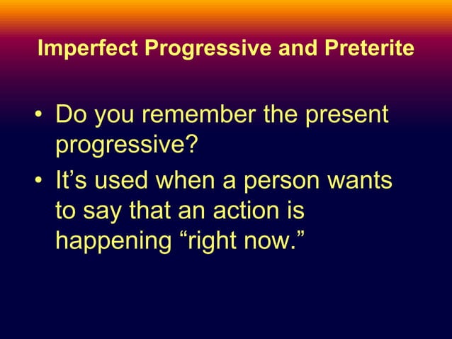 Imperfectprogressive | PPT