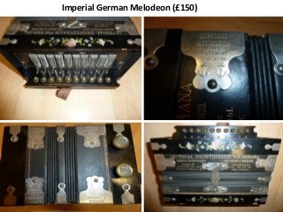 Imperial German Melodeon (£150)

 