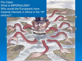 The Scramble For Africa