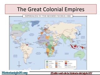 The Great Colonial Empires 
 