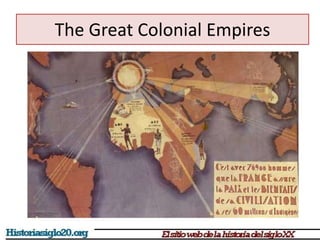 The Great Colonial Empires 
 
