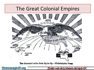 The Great Colonial Empires 
 