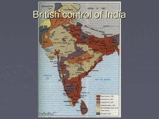British control of IndiaBritish control of India
 