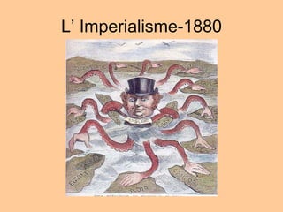L’ Imperialisme-1880 