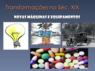 Novas Máquinas e equipamentos  