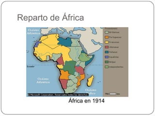 Reparto de África




             África en 1914
 