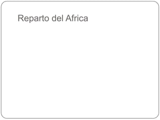 Reparto del Africa
 