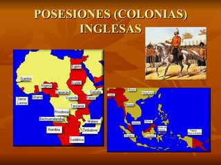 POSESIONES (COLONIAS) INGLESAS 