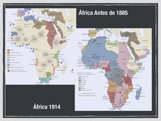 África Antes de 1885
África 1914
 