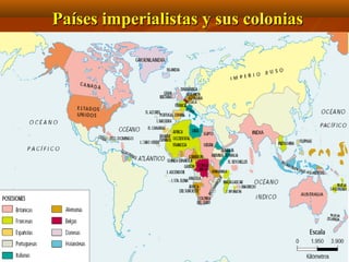 Países imperialistas y sus colonias
 