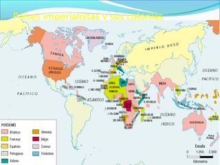 Países imperialistas y sus colonias
 
