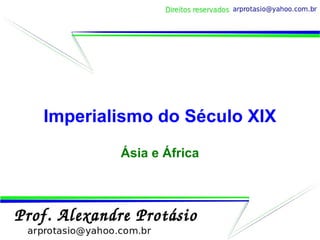 Imperialismo do Século XIX Ásia e África 