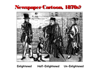 NewspaperCartoon, 1870s?NewspaperCartoon, 1870s?
Enlightened Half-Enlightened Un-Enlightened
 