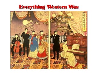 Everything Western WasEverything Western Was
Fashionable!Fashionable!
 