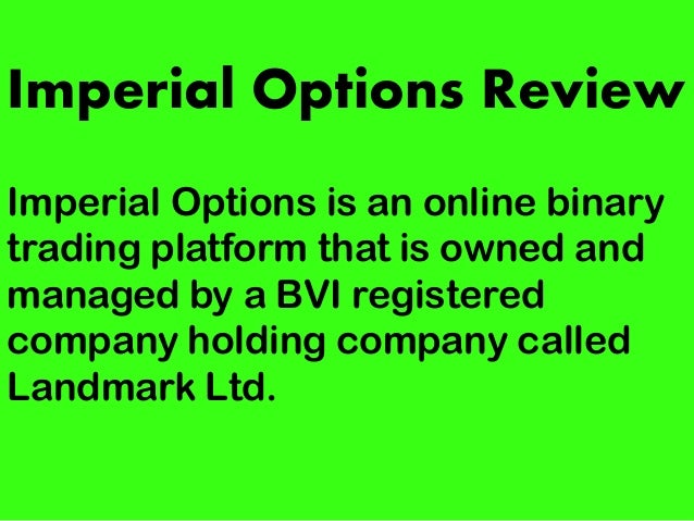 Imperial options binary trading south africa imperial options binary options