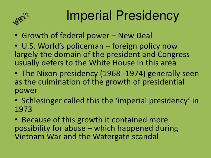 imperial presidency essay Is the us president too powerful are they not powerful enough what are the limits of the power of the presidency what can the president do, and not do, according to the us constitutionmentions of past and recent presidents mentions of imperial presidency800-1000 words (does not have to be in essay format. imperial presidency essay Is the us president too powerful are they not powerful enough what are the limits of the power of the presidency what can the president do, and not do, according to the us constitutionmentions of past and recent presidents mentions of imperial presidency800-1000 words (does not have to be in essay format.