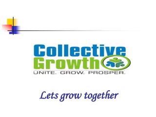 Lets grow together 