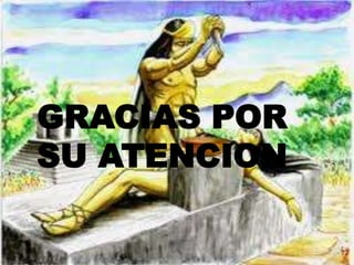 GRACIAS POR
SU ATENCION