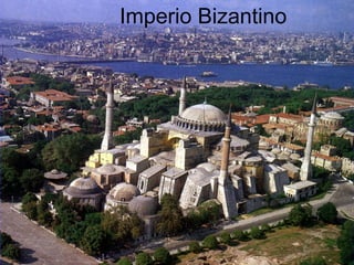 Imperio Bizantino
 